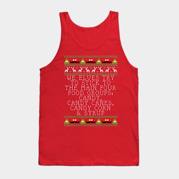 Candy Food Groups Elf Quote Christmas Knit Tank Top by Rebus28